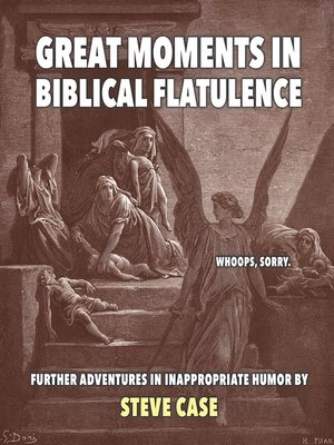 cover image of Great Moments in Biblical Flatulence